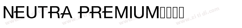 neutra premium字体转换